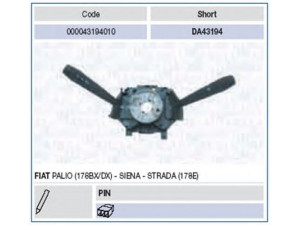 MAGNETI MARELLI 000043194010 vairo kolonėlės jungiklis 
 Vidaus įranga -> Rankinės/kojinės svirties sistema
715206614