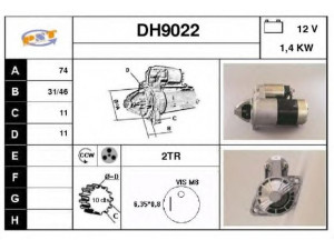 SNRA DH9022 starteris 
 Elektros įranga -> Starterio sistema -> Starteris
2810087222