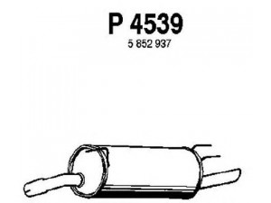 FENNO P4539 galinis duslintuvas 
 Išmetimo sistema -> Duslintuvas
5852842, 5852937