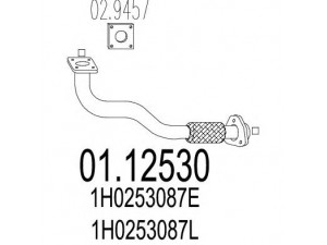 MTS 01.12530 išleidimo kolektorius 
 Išmetimo sistema -> Išmetimo vamzdžiai
1H0253087E, 1H0253087L, 1H0253087Q