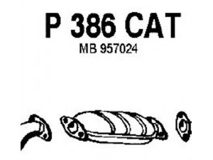 FENNO P386CAT katalizatoriaus keitiklis 
 Išmetimo sistema -> Katalizatoriaus keitiklis
BM90509, MB957024