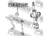 FEBEST TSB-ZZT240F skersinio stabilizatoriaus įvorių komplektas 
 Ašies montavimas/vairavimo mechanizmas/ratai -> Stabilizatorius/fiksatoriai -> Sklendės
48815-0F010, 48815-20290