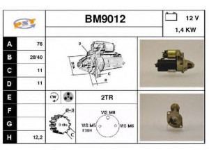 SNRA BM9012 starteris 
 Elektros įranga -> Starterio sistema -> Starteris
12411308543, 12411312104
