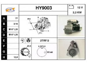 SNRA HY9003 starteris 
 Elektros įranga -> Starterio sistema -> Starteris
M2T60171, M2T60172, M2T61071, M2T61072