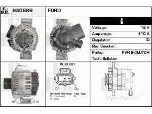 EDR 930689 kintamosios srovės generatorius 
 Elektros įranga -> Kint. sr. generatorius/dalys -> Kintamosios srovės generatorius
1231141, 3S7T10300AA