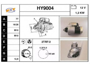 SNRA HY9004 starteris 
 Elektros įranga -> Starterio sistema -> Starteris
AM1518400, M1T70481, M1T70482, M1T70483