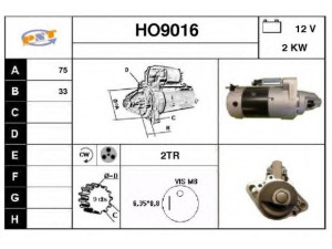 SNRA HO9016 starteris 
 Elektros įranga -> Starterio sistema -> Starteris
31200RBDE010M3, AHG023, MHG020