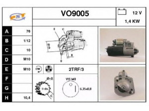 SNRA VO9005 starteris 
 Elektros įranga -> Starterio sistema -> Starteris
1363451, 9128421