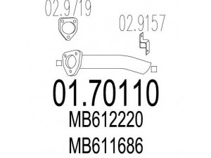 MTS 01.70110 išleidimo kolektorius 
 Išmetimo sistema -> Išmetimo vamzdžiai
MB611686, MB612220