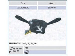 MAGNETI MARELLI 000050136010 vairo kolonėlės jungiklis 
 Vidaus įranga -> Rankinės/kojinės svirties sistema
6239L9, 6239V3