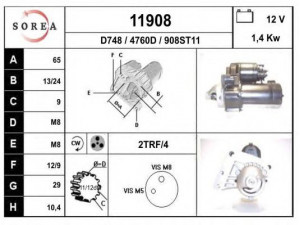 EAI 11908 starteris 
 Elektros įranga -> Starterio sistema -> Starteris
M0T22472, 5802Y4