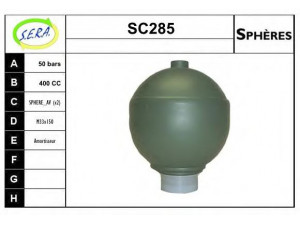 SERA SC285 pakabos sfera, pneumatinė pakaba 
 Pakaba -> Važiavimo aukščio kontrolė/hidraulinė pakaba
527121, 527130, 95666859