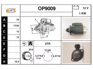 SNRA OP9009 starteris 
 Elektros įranga -> Starterio sistema -> Starteris
1202030, 1202035, 1202040, 1202104