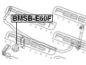 FEBEST BMSB-E60F skersinio stabilizatoriaus įvorių komplektas
31356761591