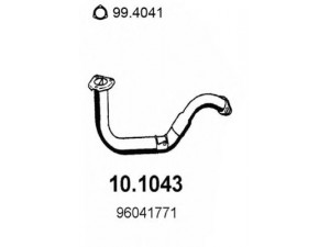 ASSO 10.1043 išleidimo kolektorius 
 Išmetimo sistema -> Išmetimo vamzdžiai
96041771