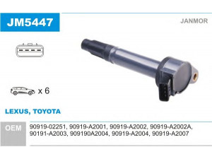 JANMOR JM5447 ritė, uždegimas 
 Kibirkšties / kaitinamasis uždegimas -> Uždegimo ritė
12430, 90919-02251, 90919-A2002