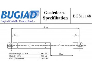 BUGIAD BGS11148 dujinė spyruoklė, bagažinė 
 Priedai -> Bagažinė/pakrovimo skyrius
1 492 389, 1 553 975, 7S71A406A10BB