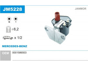 JANMOR JM5228 ritė, uždegimas 
 Kibirkšties / kaitinamasis uždegimas -> Uždegimo ritė
0001586503