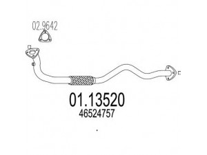 MTS 01.13520 išleidimo kolektorius 
 Išmetimo sistema -> Išmetimo vamzdžiai
46524757