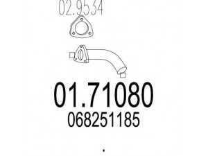 MTS 01.71080 išleidimo kolektorius 
 Išmetimo sistema -> Išmetimo vamzdžiai
068251185