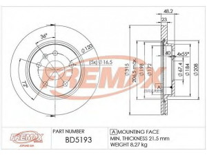 FREMAX BD-5193 stabdžių diskas 
 Stabdžių sistema -> Diskinis stabdys -> Stabdžių diskas
569062, 569128, 13501303, 13502199