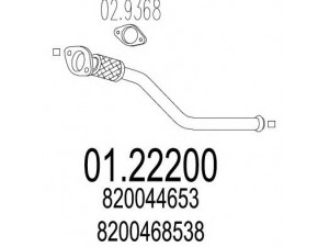MTS 01.22200 išleidimo kolektorius 
 Išmetimo sistema -> Išmetimo vamzdžiai
820044653, 8200044653, 8200468538