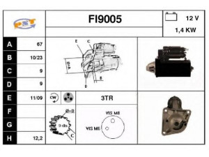 SNRA FI9005 starteris 
 Elektros įranga -> Starterio sistema -> Starteris
46000350, 46231545, 46406873, 46406973