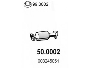 ASSO 50.0002 katalizatoriaus keitiklis 
 Išmetimo sistema -> Katalizatoriaus keitiklis
003245024, 003245051, 6U0131701H