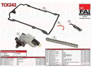 FAI AutoParts TCK242 pavaros grandinės komplektas 
 Variklis -> Variklio uždegimo laiko reguliavimo kontrolė -> Sinchronizavimo grandinė/įtempiklis/kreiptuvas -> Pavaros grandinės komplektas