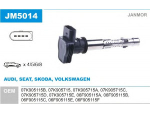 JANMOR JM5014 ritė, uždegimas 
 Kibirkšties / kaitinamasis uždegimas -> Uždegimo ritė
06F905115A, 06F905115B, 06F905115C