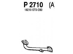 FENNO P2710 išleidimo kolektorius 
 Išmetimo sistema -> Išmetimo vamzdžiai
18210-ST3E60