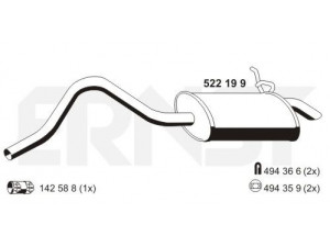 ERNST 522199 galinis duslintuvas 
 Išmetimo sistema -> Duslintuvas
77 00 308 546, 77 00 308 548, 77 00 308 553