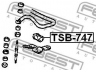 FEBEST TSB-747 skersinio stabilizatoriaus įvorių komplektas 
 Ašies montavimas/vairavimo mechanizmas/ratai -> Stabilizatorius/fiksatoriai -> Sklendės
48815-13030