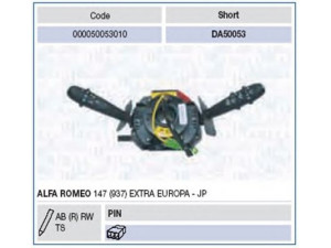 MAGNETI MARELLI 000050053010 vairo kolonėlės jungiklis 
 Vidaus įranga -> Rankinės/kojinės svirties sistema
735319293, 735365582