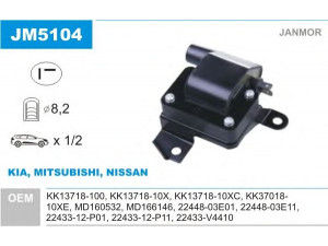 JANMOR JM5104 ritė, uždegimas 
 Kibirkšties / kaitinamasis uždegimas -> Uždegimo ritė
MD160532, MD166146, 22433-12-P01