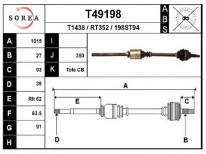 EAI T49198 kardaninis velenas 
 Ratų pavara -> Kardaninis velenas
7711135190, 8200051353, 8200069146