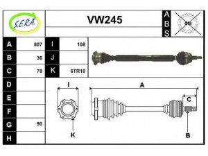 SERA VW245 kardaninis velenas 
 Ratų pavara -> Kardaninis velenas
1J0407272CR, 1J0407272CT, 1J0407272FK