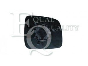 EQUAL QUALITY RD02405 veidrodėlio stiklas, išorinis veidrodėlis 
 Kėbulas -> Keleivių kabina -> Veidrodėlis
7E1857522