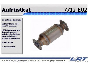 LRT 7712-EU2 konversijos katalizatorius 
 Išmetimo sistema -> Euro1-/Euro2-/D3 konvertavimas
18450-02050, 18450-16230, 18450-16250