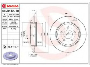 BREMBO 08.B412.10 stabdžių diskas 
 Stabdžių sistema -> Diskinis stabdys -> Stabdžių diskas
4513092, 4659167, 4947737, 5L8Z2C026BA