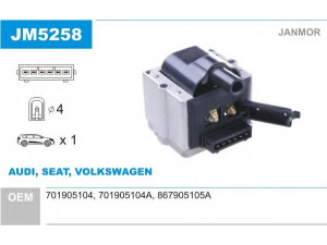 JANMOR JM5258 ritė, uždegimas 
 Kibirkšties / kaitinamasis uždegimas -> Uždegimo ritė
701905104, 701905104A, 867905105A