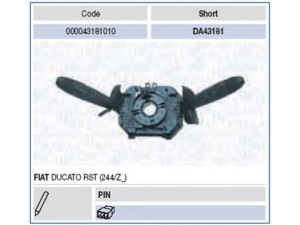 MAGNETI MARELLI 000043181010 vairo kolonėlės jungiklis 
 Vidaus įranga -> Rankinės/kojinės svirties sistema
735309507