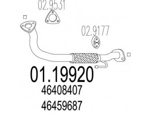 MTS 01.19920 išleidimo kolektorius 
 Išmetimo sistema -> Išmetimo vamzdžiai
46408407, 46459687, 46460100, 46462999