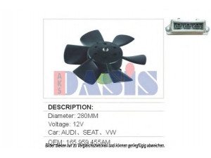 AKS DASIS 048150N ventiliatorius, radiatoriaus 
 Aušinimo sistema -> Oro aušinimas
165959455A, 165959455AB, 165959455AC