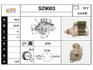 SNRA SZ9003 starteris 
 Elektros įranga -> Starterio sistema -> Starteris
3110051A90, 3110078021, 3110081010