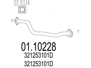 MTS 01.10228 išleidimo kolektorius 
 Išmetimo sistema -> Išmetimo vamzdžiai
321253101D, 321253101D