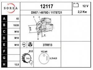 EAI 12117 starteris 
 Elektros įranga -> Starterio sistema -> Starteris
4868860AA, M2T88971