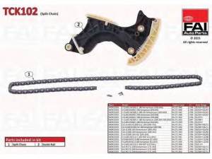 FAI AutoParts TCK102 pavaros grandinės komplektas 
 Variklis -> Variklio uždegimo laiko reguliavimo kontrolė -> Sinchronizavimo grandinė/įtempiklis/kreiptuvas -> Pavaros grandinės komplektas
000 993 19 76, 000 993 21 76