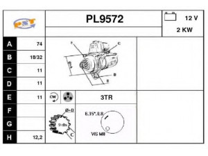 SNRA PL9572 starteris
3E5127, 3T8208, 3049381