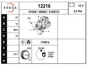 EAI 12216 starteris 
 Elektros įranga -> Starterio sistema -> Starteris
2H0911023A, 2H0911023F